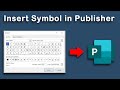 How to insert symbol in Publisher