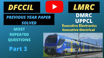 Dfccil previous year paper S&T, Electrical| lmrc paper