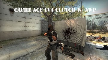 CS:GO - Awp Ace 1v4 Clutch On Cache