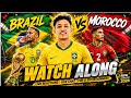 BRAZIL vs MOROCCO LIVE WATCH ALONG | FIFA World Cup 2026