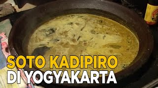 Lezatnya soto Kadipiro khas Yogyakarta | JELANG SIANG