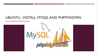 Install MySQL to configure database server, Install phpMyAdmin to operate MySQL on web browser
