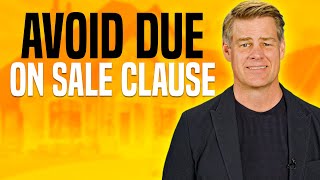 Due On Sale Clause and How To AVOID It (Real Estate Investments!)