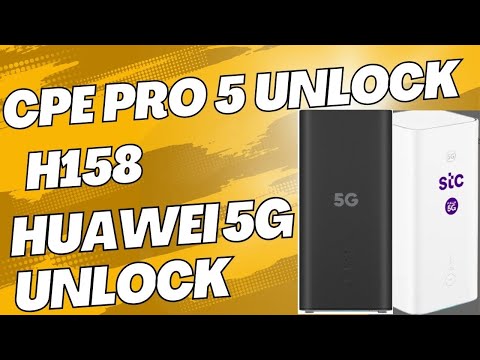 HOW TO UNLOCK 5G CPE 5 H155 381 HOW TO H155 382 HOW TO UNLOCK ZAIN 5G CPE 5 H155 381 