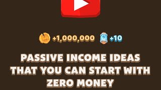 Passive Income Ideas That You Can Start With Zero Money Memefi Youtube ...