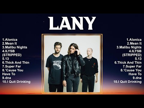 LANY Full Album 2024 🌻 Nonstop 🌻 Popular Songs - YouTube
