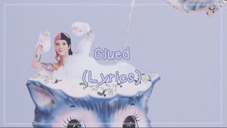Melanie Martinez - Glued (Lyrics)