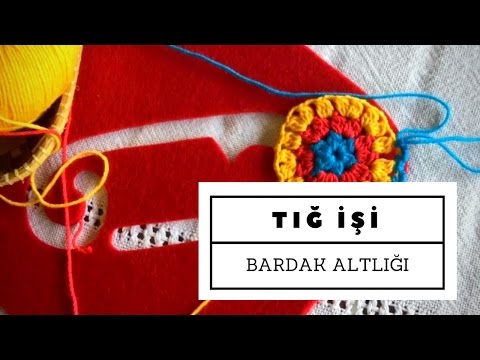 Tığla Harika Bir Bardak Altlığı Nasıl Örülür? - 10marifet