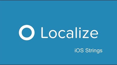 [2020] How to Localize iOS Apps in Xcode with .strings Files | Localize Tutorial