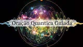 PODEROSA ORAÇÃO QUANTICA DA ABUNDANCIA E PROSPERIDADE