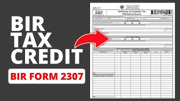 How to Use BIR Form 2307 Tax Credits 🤔