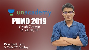 L5: AP, GP, HP | Crash Course | PRMO 2019 | Prashant Jain a.k.a PSY Sir