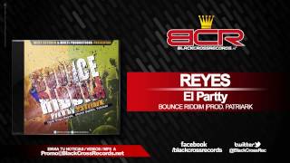 Reyes - El Partty