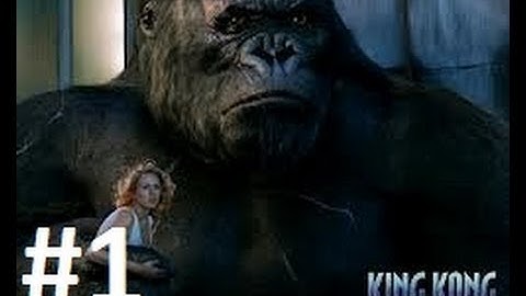 King Kong Walkthrough in 720p-Skull Island- Part 1