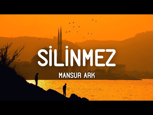 Mansur Ark - Silinmez (Lyrics/Sözleri) #064 🔻Ah gönlüm ah yazımız kara