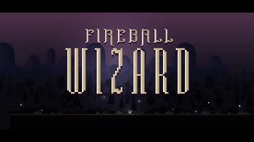 Fireball Wizard Gameplay (Android, iOS,PC)