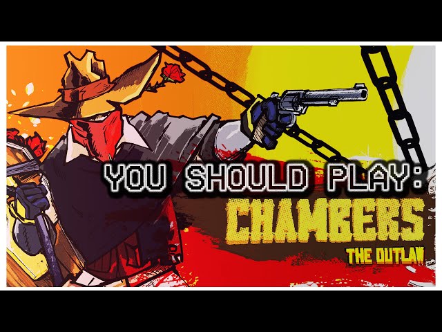You Should Play The CHAMBERS Demo class=