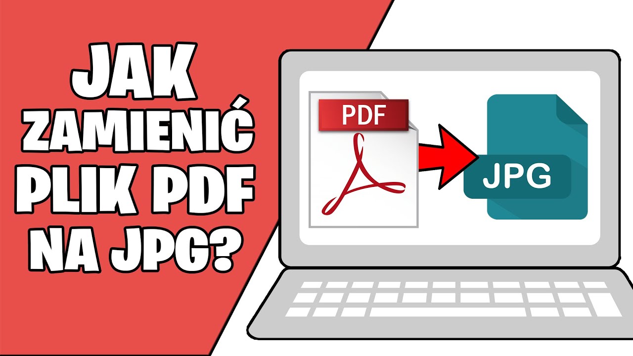 Jak zamieni z pdf na jpg zamiana plik w pdf na jpg darmowa