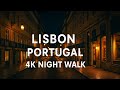 Walking Tour Lisbon Portugal | Night in the Historic Center