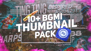 10+ BGMI THUMBNAIL PACK|BGMI|THUMBNAIL|EDITING