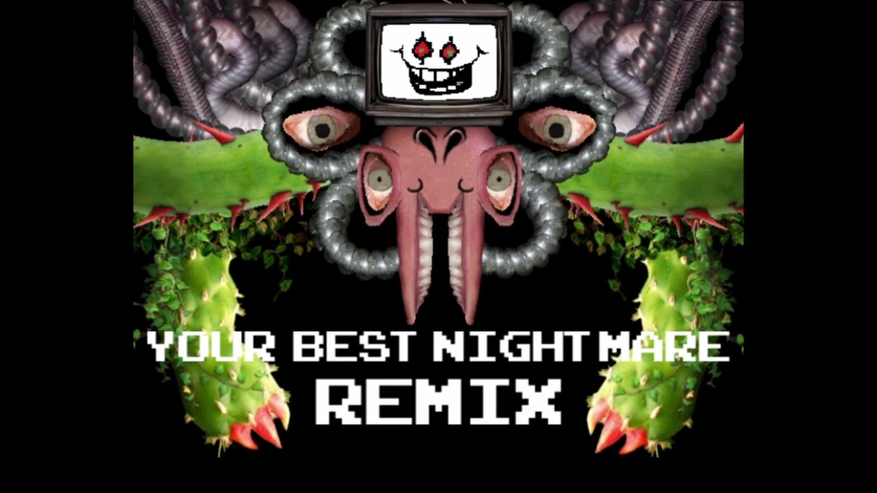 Undertale - Your Best Nightmare | REMIX