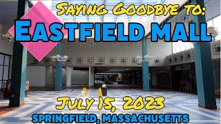 Saying Goodbye to Eastfield Mall on Closing Day, July 15, 2023. Springfield, Massachusetts.