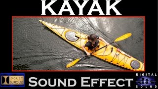 Kayak Sound Effect | KAYAK SFX | HI-RES AUDIO