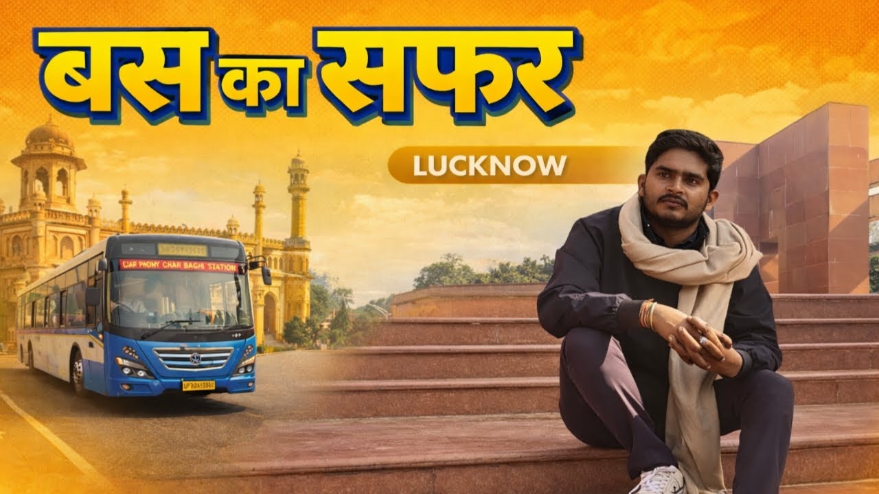 Lucknow Bus Travelling Video Vlogs, Blog CM Meeta Travel, Sachin Sitapuriya Trip Masti With Bus
