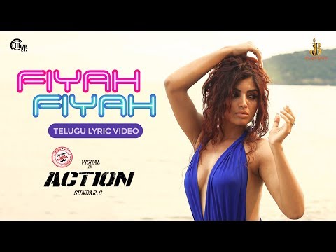 action-telugu-|-fiyah-fiyah-lyric-video-|-vishal,-akanksha-puri-|-hiphop-tamizha-|-sundar.c