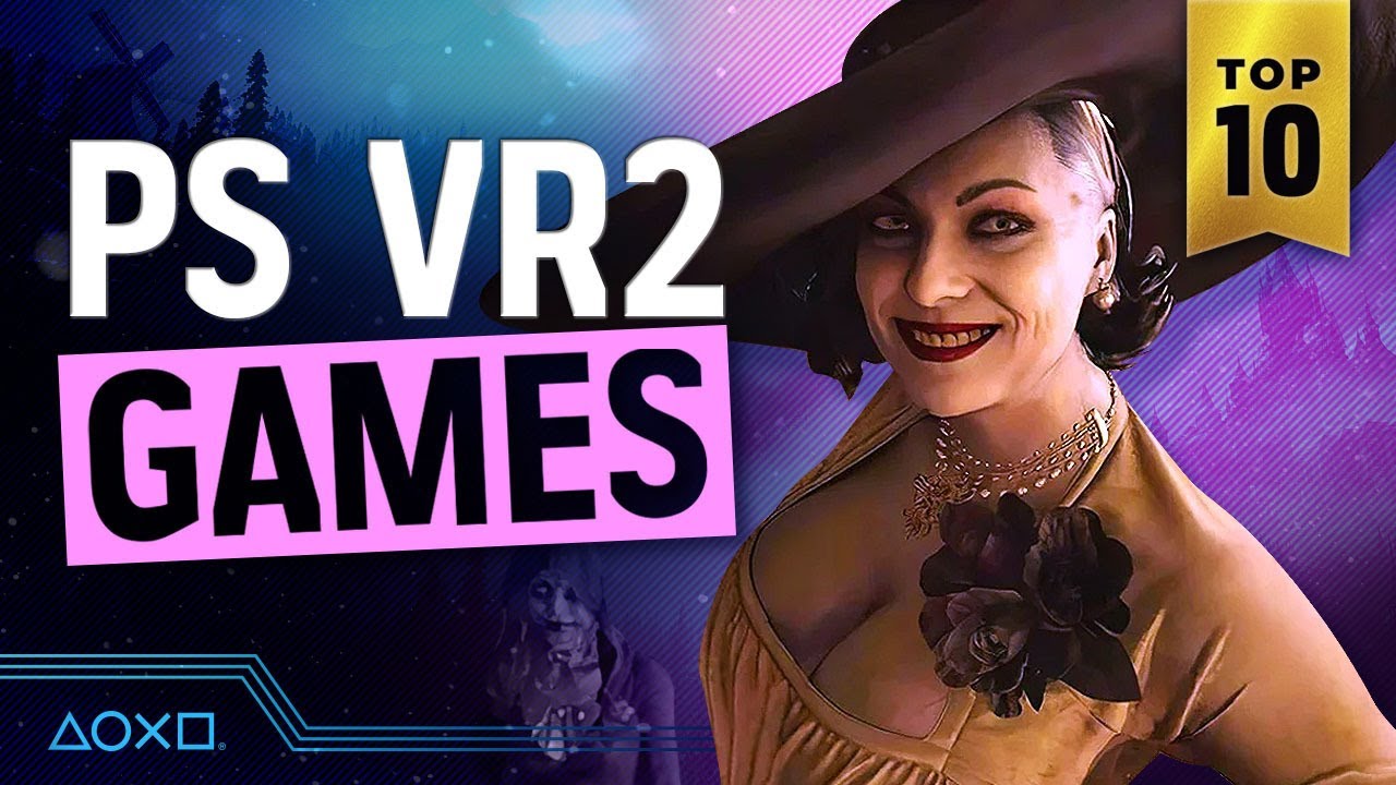 The best PSVR2 games  Ranking more PlayStation VR2 games 