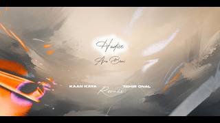 Hadise - Ara Beni (Kaan Kaya & Tahir Önal Remix)