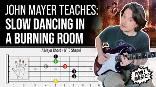 John Mayer Teaches: The THEORY Behind Slow Dancing In a Burning Room (fretLIVE Animated Fretboard)