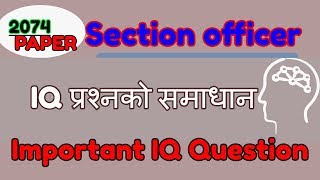 Loksewa Nepal Section Officer 2074-10-14 Paper Solved || Dice Reasoning IQ Questions and A