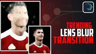 Ae inspired New Trending Lens Blur Transition Tutorial 🤯| Alight Motion Tutorial | POPEYE Editz