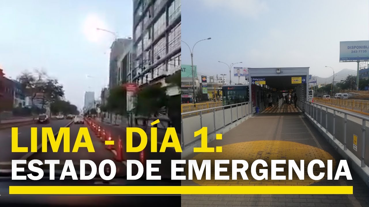 Coronavirus en Perú: Así luce Lima tras la declaratoria de Emergencia