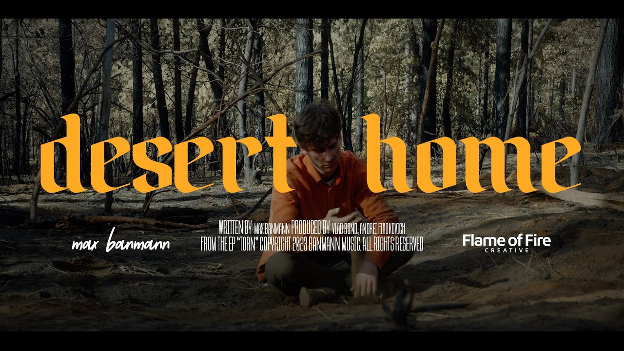 desert home | max banmann x flame of fire