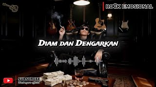 Download Lagu Diam dan Dengarkan| Lagu rock emosional MP3