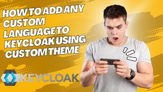 How to add Any Custom Language to Keycloak using Custom theme