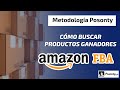 🔥 Cómo buscar Productos Ganadores Para Vender en Amazon FBA de forma Creativa y Disruptiva -Posonty®