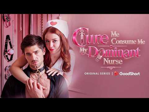 She tries to run, he won’t let goCure Me Consume Me My Dominant Nurse poster