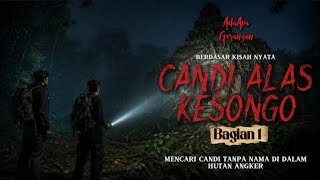 ALAS KESONGO 1 // SEBUAH CANDI TANPA NAMA DI ATAS GUNUNG