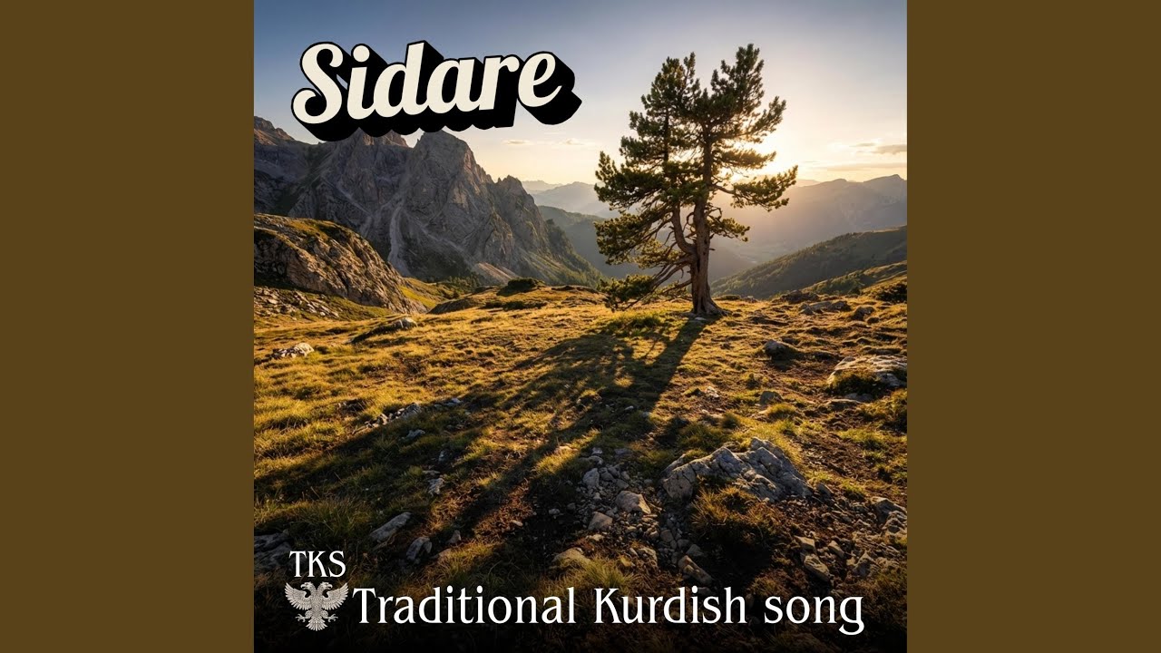 Sidare Sidare -Traditional Kurdish Song