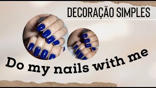 Faça as unhas comigo | Do  my nails with me! by Gleam Nails 26 views 5 months ago 10 minutes, 54 seconds