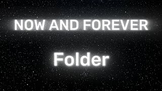 Folder「NOW AND FOREVER」