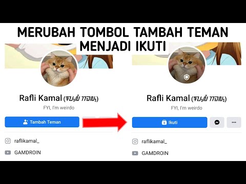 Cara Mengubah Tombol Tambahkan Teman Menjadi Ikuti di Facebook