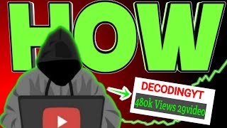 HOW  @decodingyt: beat YouTube AlGORITHUM