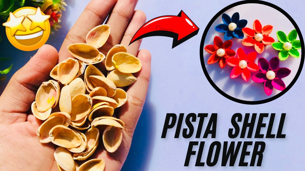 Pistha Shell How to make flower with pista shell/pista shell Craft ideas/Pista shell ...