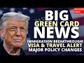 Breaking update|Big Immigration Changes This week|Green Card, Visa & Travel Impact