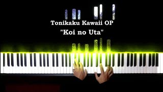 Tonikaku Kawaii OP - Koi no Uta | Piano Cover (Simplified)