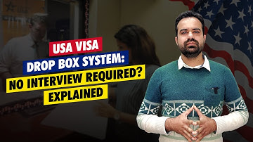 USA Visa Drop Box System Explained | Eligibility, Process & Benefits